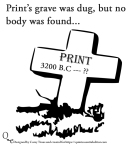 If print is dead, where is the body? If you like this, swing by https://quintessentialeditor.com for daily writing tips and general tomfoolery.